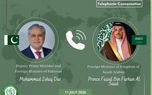 رایزنی وزرای خارجه پاکستان و عربستان درباره وضعیت منطقه